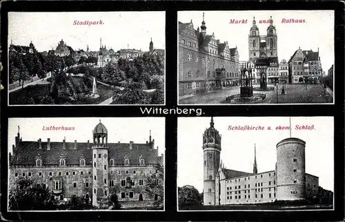 Ak Lutherstadt Wittenberg, Stadtpark, Markt, Rathaus, Lutherhaus, Schloss, Schlosskirche