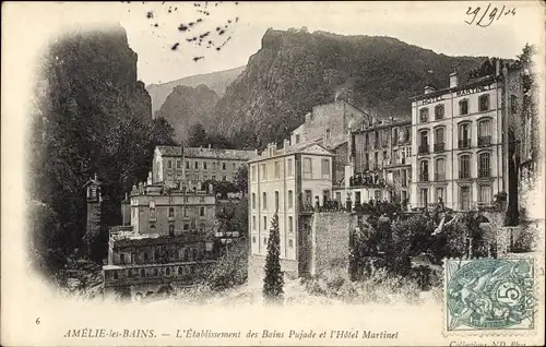 Ak Amelie les Bains Pyrénées Orientales, L'Etablissement des Bains Pujade et l'Hotel Martinet