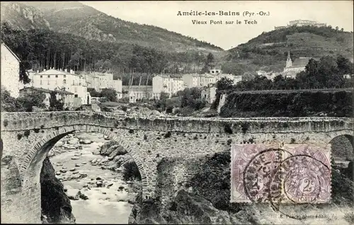 Ak Amelie les Bains Pyrénées Orientales, Vieux Pont sur le Tech