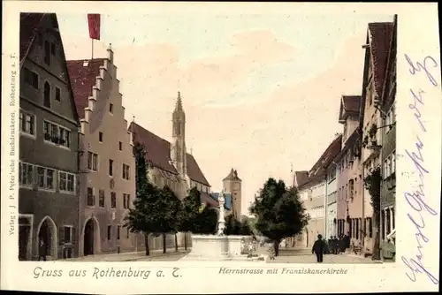 Ak Rothenburg ob der Tauber Mittelfranken, Herrnstraße mit Franziskanerkirche