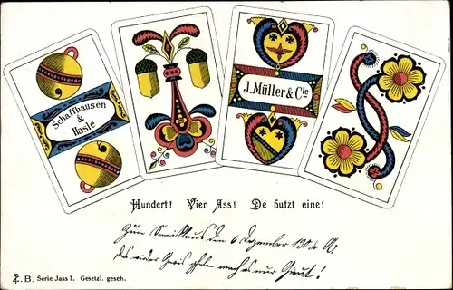 Künstler Ak Hundert, Vier Ass, De butzt eine, Spielkarten, Schaffhausen & Hasle, J. Müller & Cie