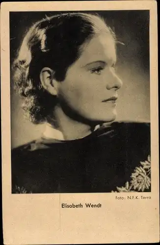 Ak Schauspielerin Elisabeth Wendt, Portrait, NFK Terra