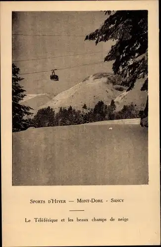 Ak Le Mont Dore Puy de Dôme, Le Teleferique et les beaux champs de neige