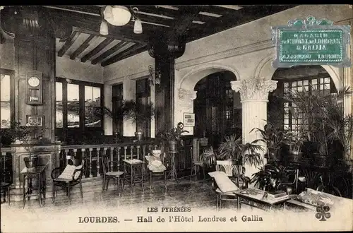 Ak Lourdes Hautes Pyrénées, Hall de l'Hotel Londres et Gallia