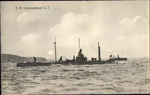 Ak Deutsches U Boot, Unterseeboot, SM U 2, Kaiserliche Marine