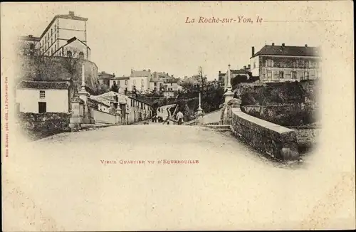 Ak La Roche sur Yon Vendee, Vieux Quartier vu d'Equebouille
