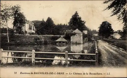 Ak Bagnoles de l'Orne, Le Chateau de la Rousselliere