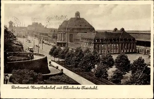 Ak Dortmund im Ruhrgebiet, Hauptbahnhof, Fehmlinde Freistuhl