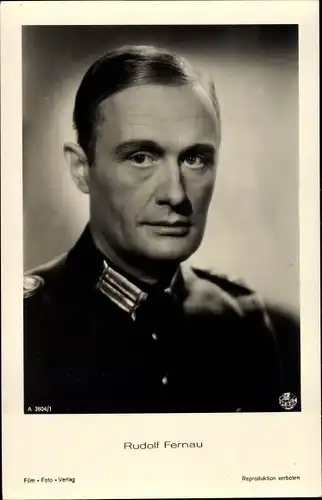 Ak Schauspieler Rudolf Fernau, Portrait, Uniform