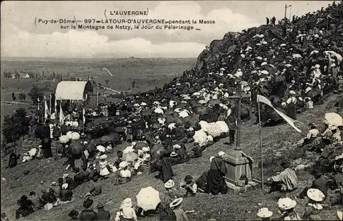 Ak La Tour d'Auvergne Puy de Dôme, Le Jour du Pelerinage, La Montagne de Natzy