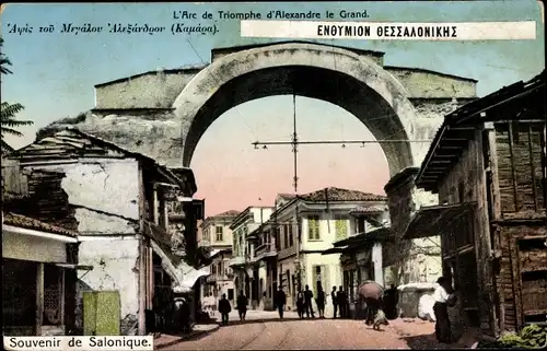 Ak Thessaloniki Griechenland, L'Arc de Triomphe d´Alexandre