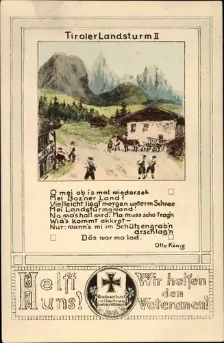 Gedicht Ak Tiroler Landsturm II, Otto König, Helft uns, wir helfen den Veteranen