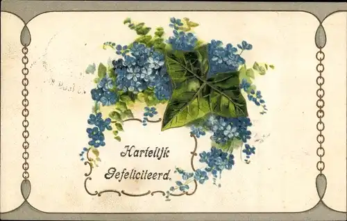 Präge Ak Glückwunsch, Hartelijk Gefeliciteerd, Vergissmeinnicht