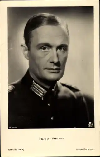 Ak Schauspieler Rudolf Fernau, Portrait, Uniform