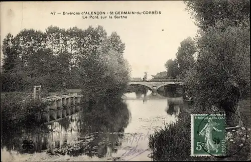 Ak Saint Germain du Corbéis Orne, Le Pont sur la Sarthe