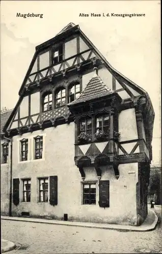 Ak Magdeburg an der Elbe, altes Haus in der Kreuzgangstraße