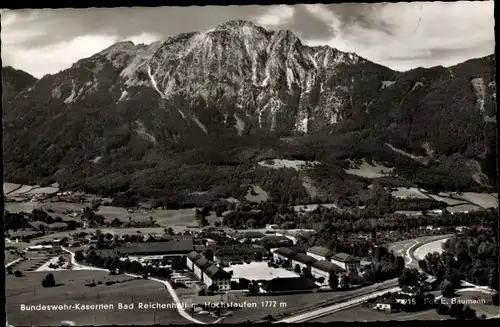 Ak Bad Reichenhall in Oberbayern, Bundeswehrkasernen mit Hohenstaufen