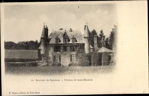 Ak Saint Maurice Orne, Le Chateau