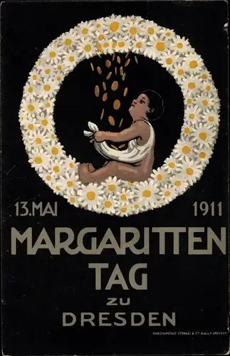 Künstler Ak Dresden, Margaritten Tag 1911, Blumentag, Kranz, Geldregen