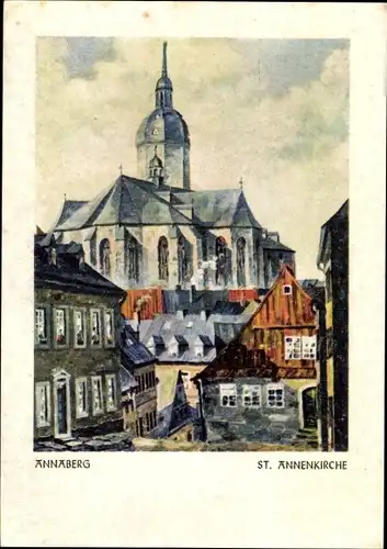 Künstler Ak Wittig Friesen, Hans, Annaberg Buchholz Erzgebirge, St. Annenkirche