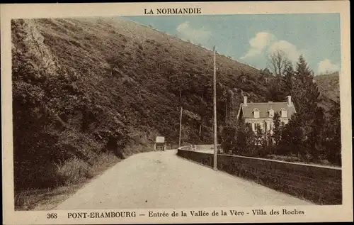 Ak Pont Erambourg Orne, Entree de la Vallee de la Vere, Villa des Roches