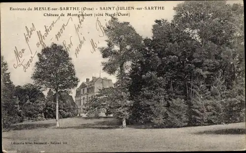 Ak Saint Julien sur Sarthe Orne, Chateau de Montgoubert