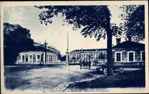 Ak Fontenay le Comte Vendée, Caserne Duchaffault