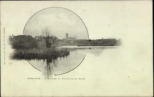 Ak Péronne Somme, Vue prise du Faubourg du Paris