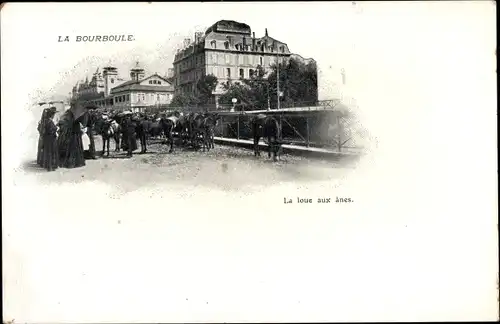 Ak La Bourboule Puy-de-Dôme, La loue aux anes
