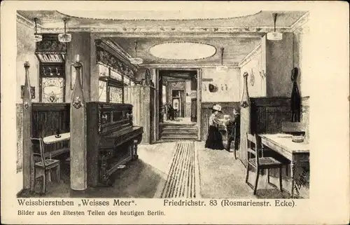 Ak Berlin Mitte, Weissbierstuben Weisses Meer, Friedrichstraße 83, Piano