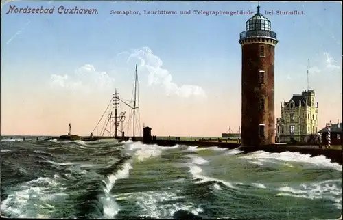 Ak Cuxhaven in Niedersachsen, Semaphor, Leuchtturm, Telegrafengebäude bei Sturmflut