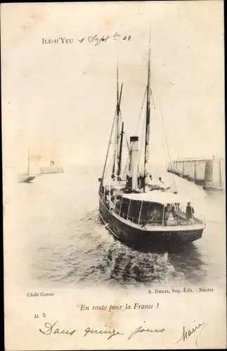 Ak Ile d'Yeu Vendée, Salondampfer, En route pour la France