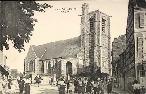 Ak Ault Onival Somme, L'Eglise, Straßenpartie mit Blick auf die Kirche, Passanten