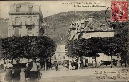 Ak Le Mont Dore Puy de Dôme, La Rue Ramond et l'Etablissement