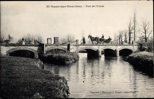 Ak Saint Ouen sur Iton Orne, Pont de l'Union