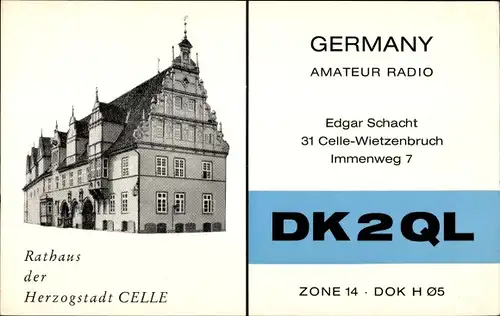 Ak Celle in Niedersachsen, Rathaus, QSL Funkerkarte DK2QL, Edgar Schacht, Immenweg 7, Wietzenbruch