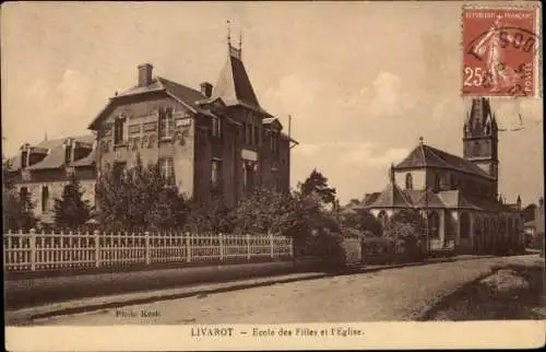 Ak Livarot Calvados, Ecole des Filles et l'Eglise