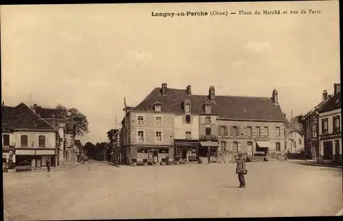 Ak Longny au Perche Orne, Place du Marche et rue de Paris