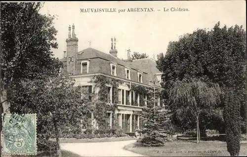 Ak Mauvaisville Argentan Orne, Le Chateau