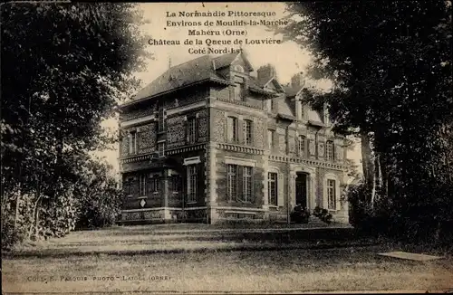 Ak Mahéru Orne, Chateau de la Queue de Louviere