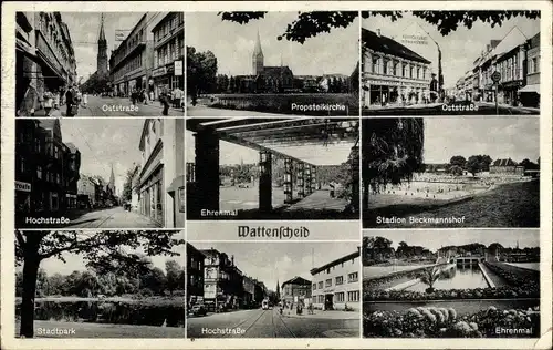 Ak Wattenscheid Bochum Ruhrgebiet, Oststraße, Hochstraße, Ehrenmal, Stadion Beckmannshof, Kirche