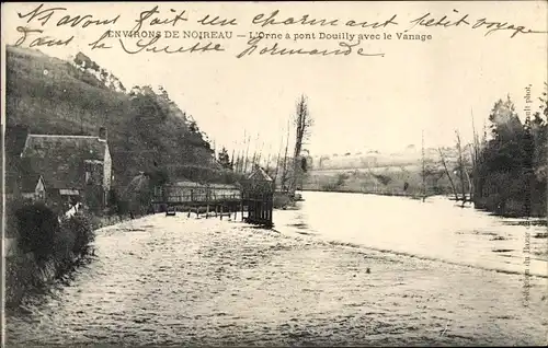 Ak Pont d'Ouilly Calvados, L'Orne a pont Douilly avec le Vanage