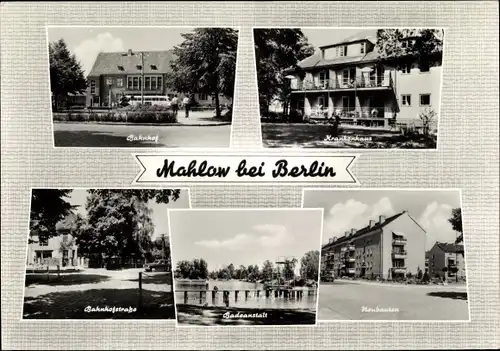 Ak Mahlow im Kreis Teltow, Krankenhaus, Bahnhofstraße, Badeanstalt, Bahnhof