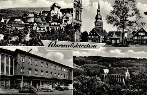 Ak Wermelskirchen im Bergischen Land, Kaufhaus Nickel, Markt, Schloss Burg, Altenberger Dom