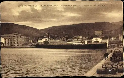 Ak Port Vendres Pyrénées Orientales, Gouverneur general Cambon au debarcadere