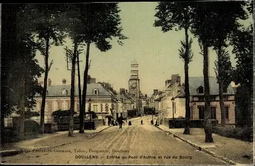 Ak Doullens Somme, Entree du Pont d'Authie et rue du Bourg