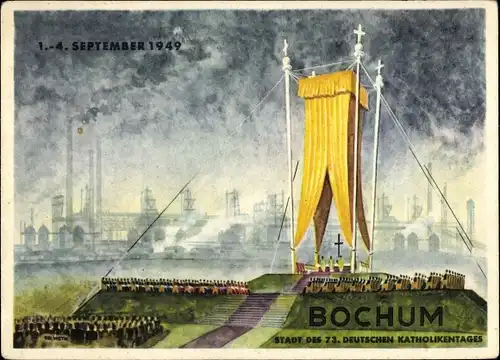 Künstler Ak Vieth, K. H., Bochum im Ruhrgebiet, Stadt des 73. Deutschen Katholikentages 1949