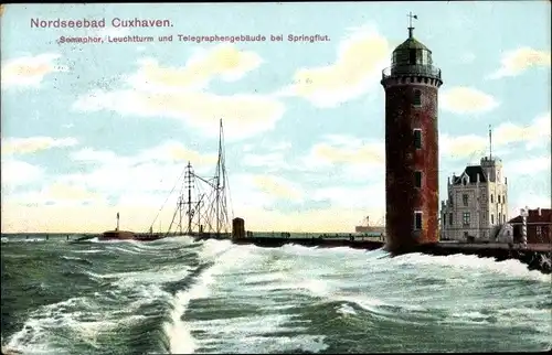 Ak Nordseebad Cuxhaven, Semaphor, Leuchtturm, Telegraphengebäude bei Springflut