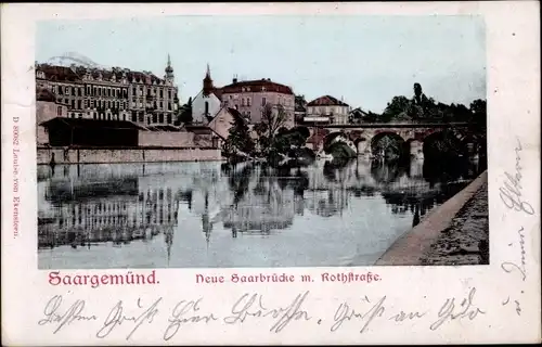 Ak Sarreguemines Saargemünd Lothringen Moselle, Neue Saarbrücke mit Rothstraße