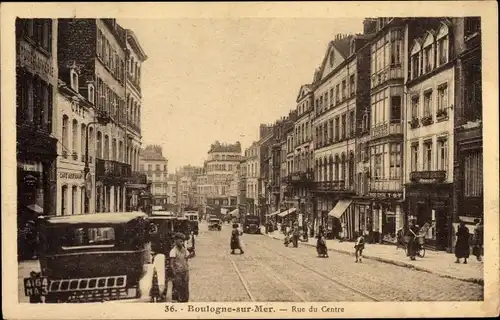 Ak Boulogne sur Mer Pas de Calais, Rue du Centre